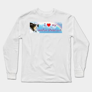 I Love My Lesbian Bimbo Cat Long Sleeve T-Shirt